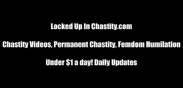  We will lock your cock up in an unbreakable chastity device